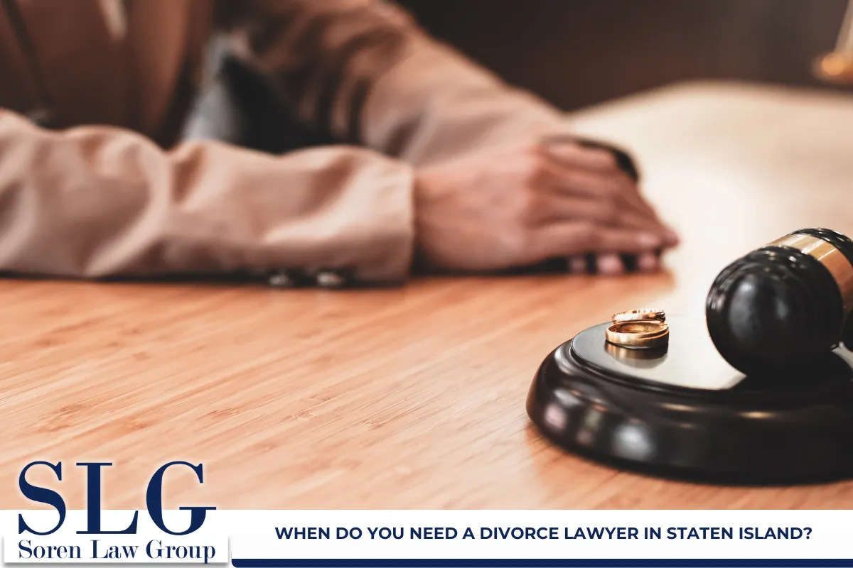 When Do You Need a Divorce Lawyer in Staten Island?