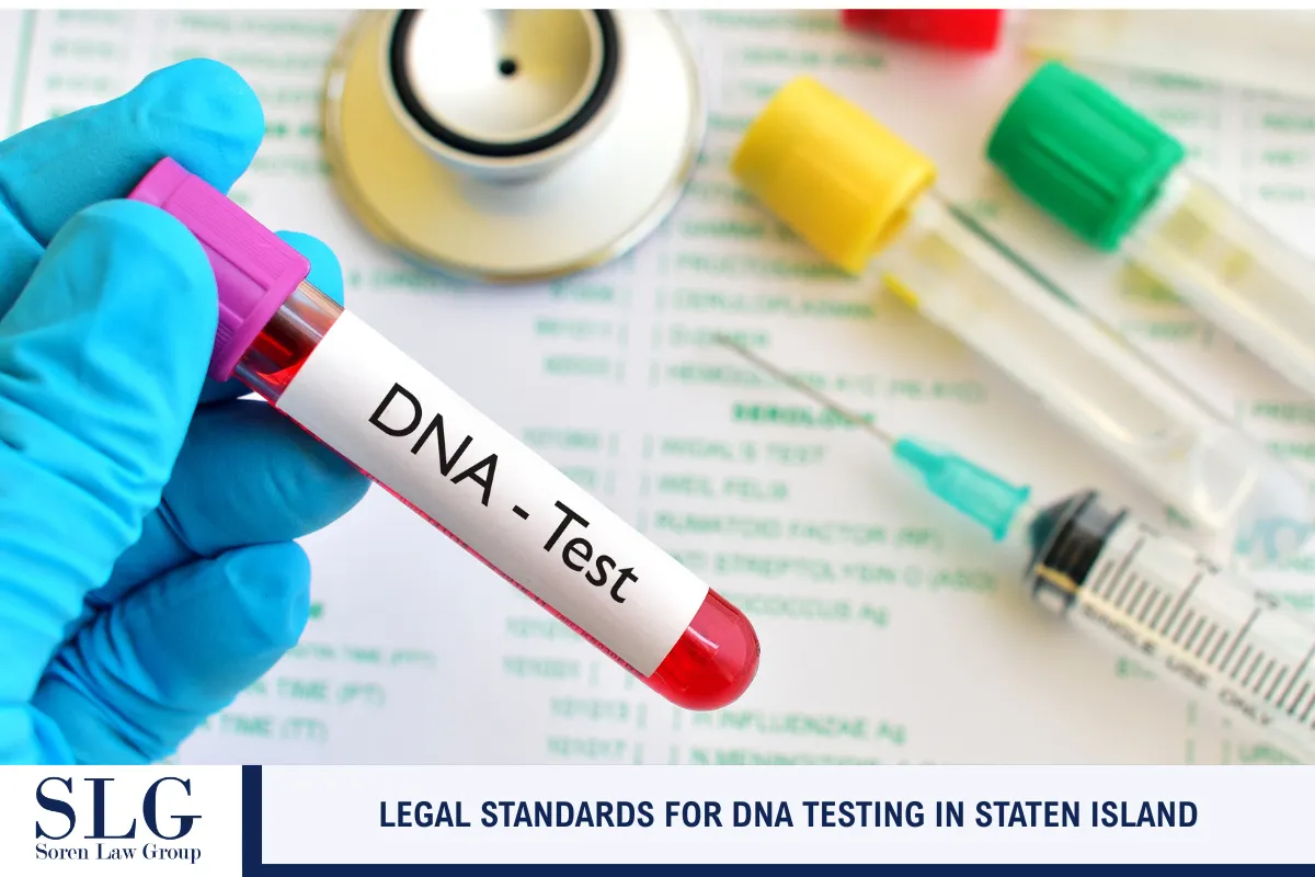 Legal Standards for DNA Testing in Staten Island