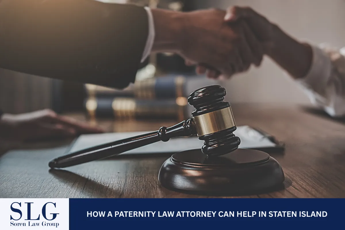 How a Paternity Law Attorney Can Help in Staten Island