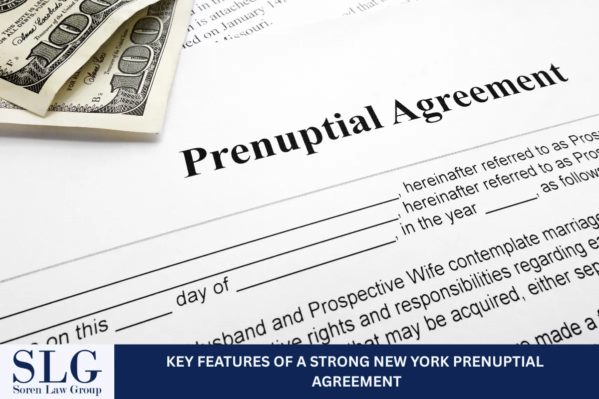 Key Features of a Strong New York Prenuptial Agreement