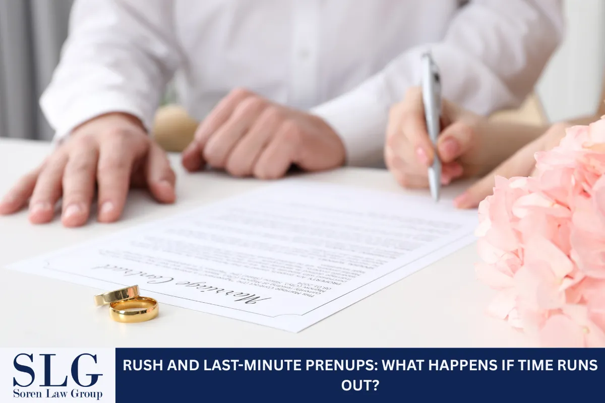 Rush and Last-Minute Prenups: What Happens If Time Runs Out?
