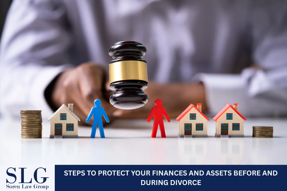 Steps to Protect Your Finances and Assets Before and During Divorce