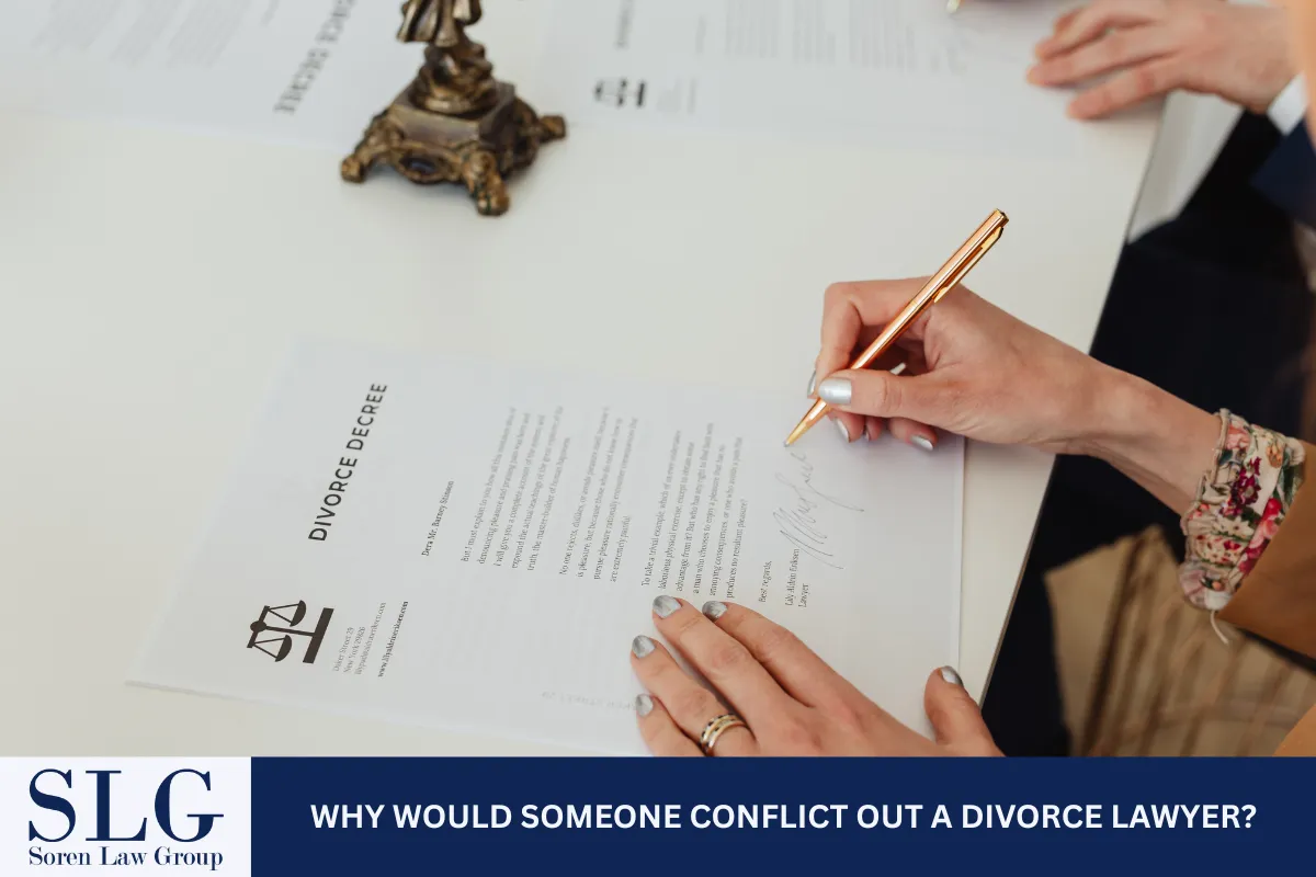 Why Would Someone Conflict Out a Divorce Lawyer?