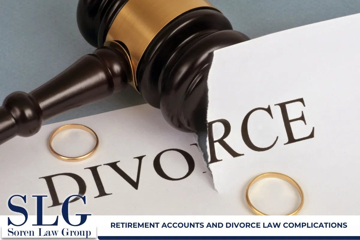 Retirement accounts and divorce law complications