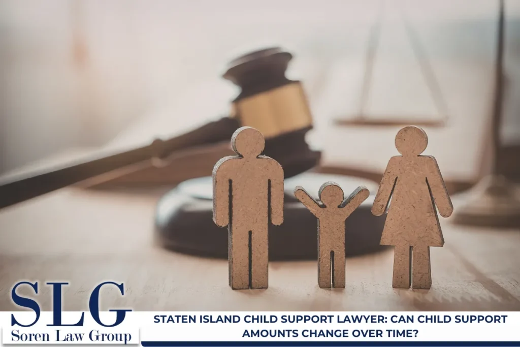 Staten Island Child Support Lawyer: Can Child Support Amounts Change Over Time?