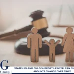 Staten Island Child Support Lawyer: Can Child Support Amounts Change Over Time?