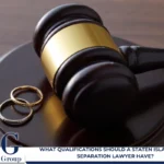 What Qualifications Should a Staten Island Legal Separation Lawyer Have?