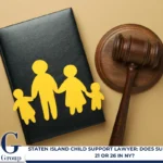 Staten Island Child Support Lawyer: Does Support End at 21 or 26 in NY?