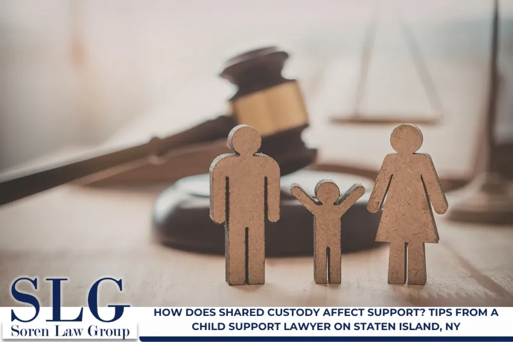 How Does Shared Custody Affect Support? Tips From a Child Support Lawyer on Staten Island, NY